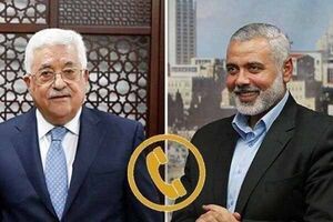 گفتگوی تلفنی «اسماعیل هنیه» و «محمود عباس» پیرامون وحدت فلسطین