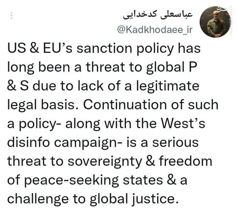 کدخدایی: سیاست تحریمی اروپا و آمریکا موجب تهدید صلح و امنیت بینالمللی شده است