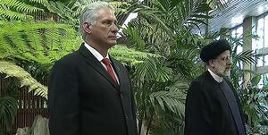 رئیس‌جمهور کوبا از آیت‌الله رئیسی استقبال کرد