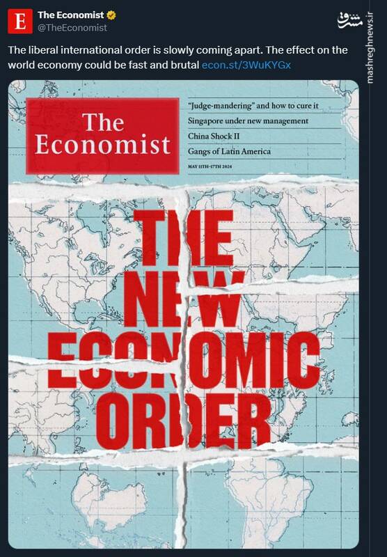 اکونومیست: نظم بینالمللی لیبرال به آرامی در حال فروپاشی است