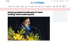 واکنش‌های خبرگزاری های سراسر جهان به حادثه بالگرد رئیس جمهور ایران