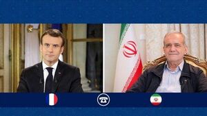 ماکرون از گفت‌وگو با پزشکیان خبر داد