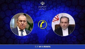 تماس تلفنی وزرای امور خارجه جمهوری اسلامی ایران و روسیه